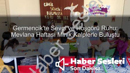 Germencik’te Sevgi ve Hoşgörü Ruhu: Mevlana Haftası Minik Kalplerle Buluştu