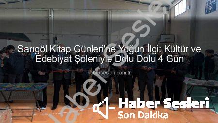 Sarıgöl Kitap Günleri’ne Yoğun İlgi: Kültür ve Edebiyat Şöleniyle Dolu Dolu 4 Gün