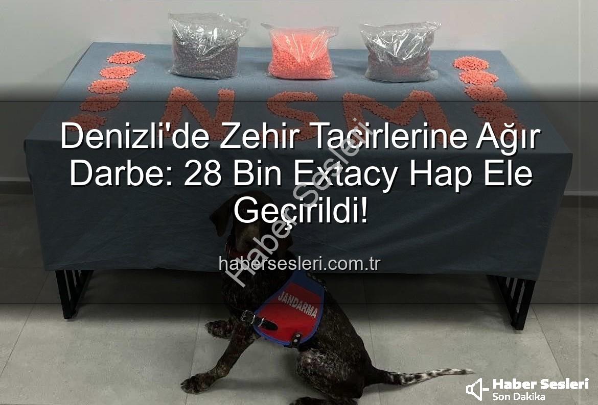 uyuşturucu hap - Denizli'de Zehir Tacirlerine Ağır Darbe: 28 Bin Extacy Hap Ele Geçirildi!