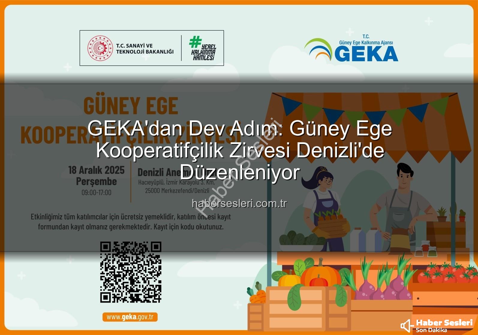 Kooperatifçilik Zirvesi - GEKA'dan Dev Adım: Güney Ege Kooperatifçilik Zirvesi Denizli'de Düzenleniyor