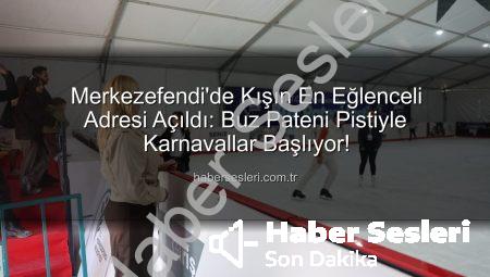 Merkezefendi’de Kışın En Eğlenceli Adresi Açıldı: Buz Pateni Pistiyle Karnavallar Başlıyor!