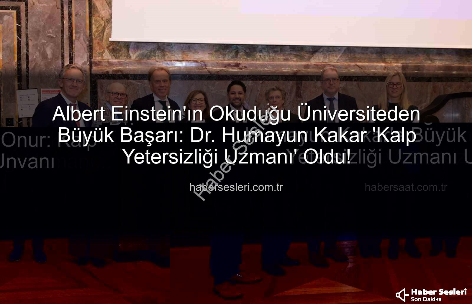 Kalp Yetersizliği Uzmanı - Albert Einstein'ın Okuduğu Üniversiteden Büyük Başarı: Dr. Humayun Kakar 'Kalp Yetersizliği Uzmanı' Oldu!