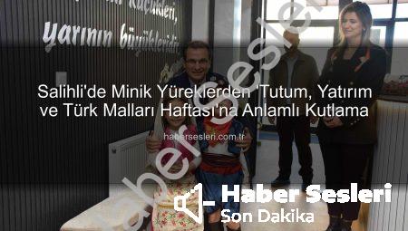Salihli’de Minik Yüreklerden ‘Tutum, Yatırım ve Türk Malları Haftası’na Anlamlı Kutlama